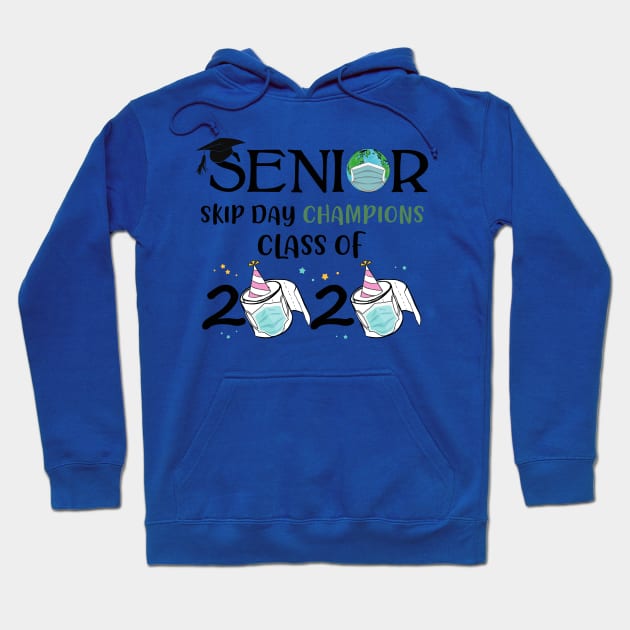 Senior Skip Day Champions-Class Of 2020 Quanrantine Hoodie by awesomefamilygifts